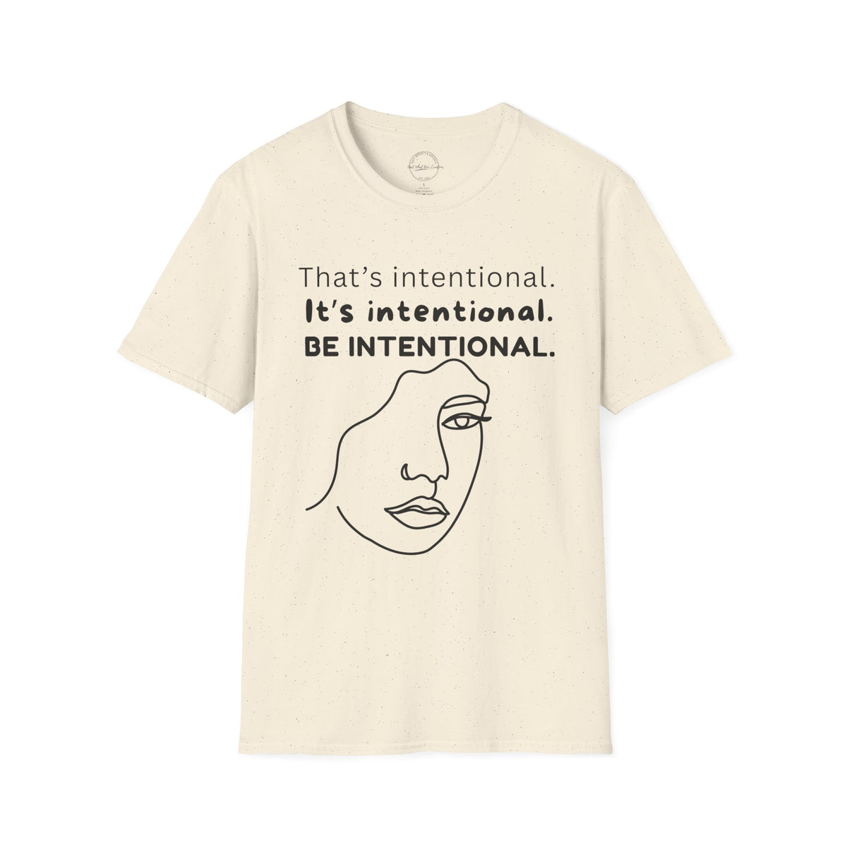 Be Intentional Signature Tee