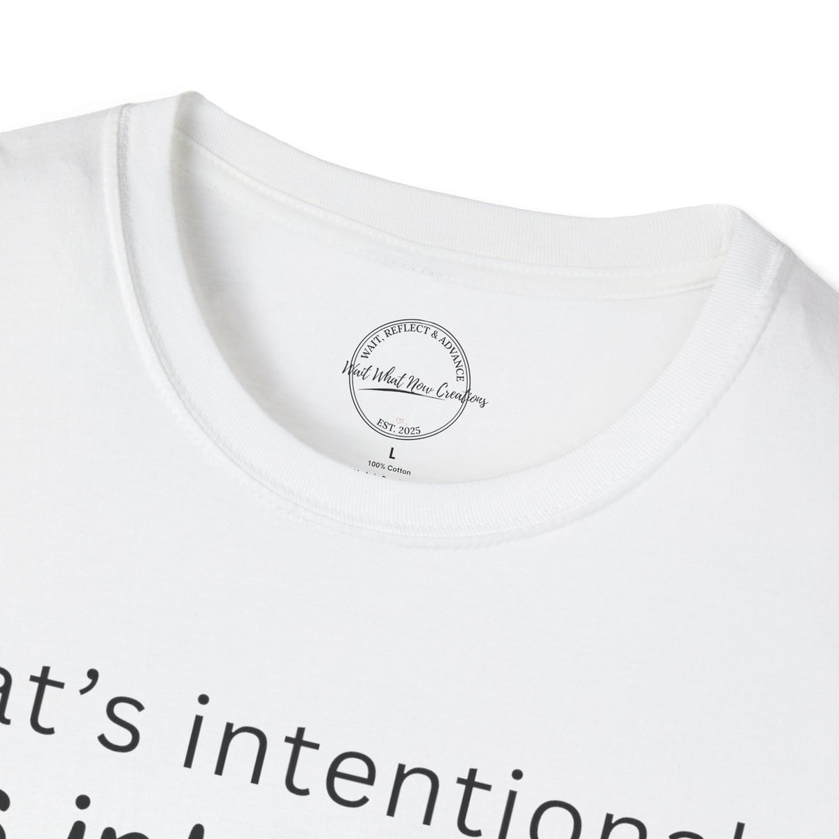 Be Intentional Signature Tee