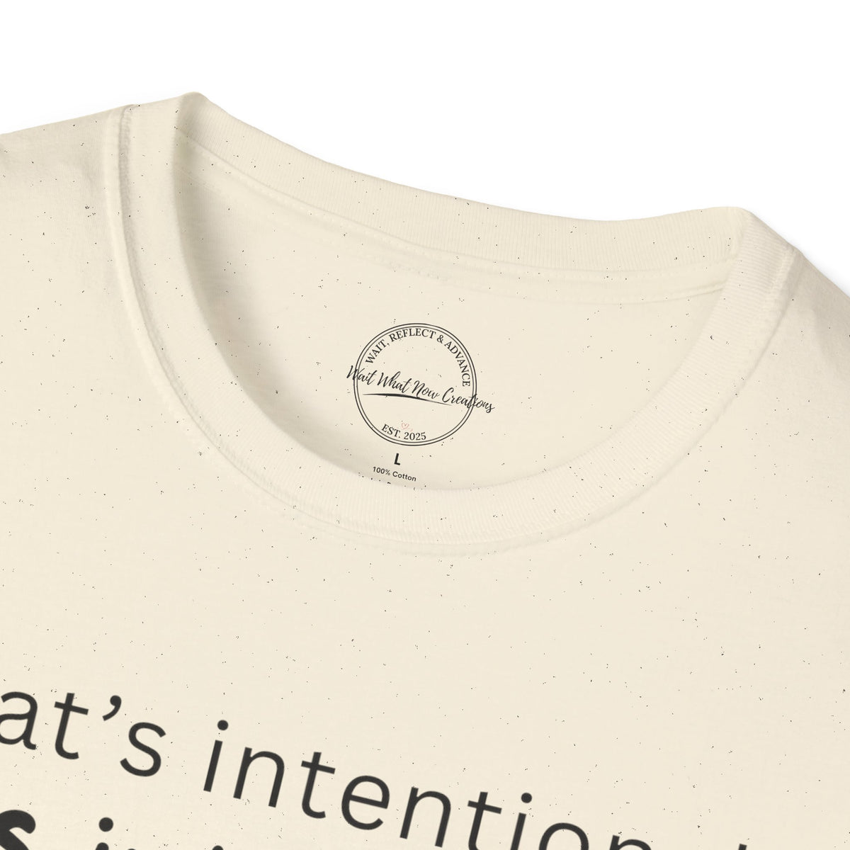 Be Intentional Signature Tee